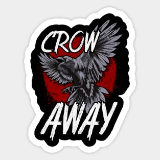 Crow Away Pun Funny Antisocial Gamer Introvert Sticker